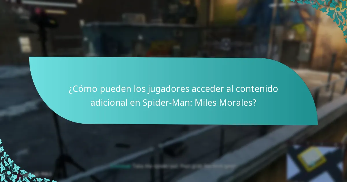 ¿Cuándo se lanzaron las actualizaciones de contenido adicional para Spider-Man: Miles Morales?