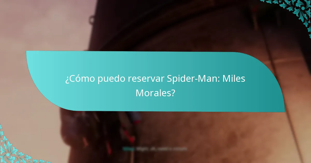 ¿Qué minoristas ofrecen los mejores bonos por reservar Spider-Man: Miles Morales?