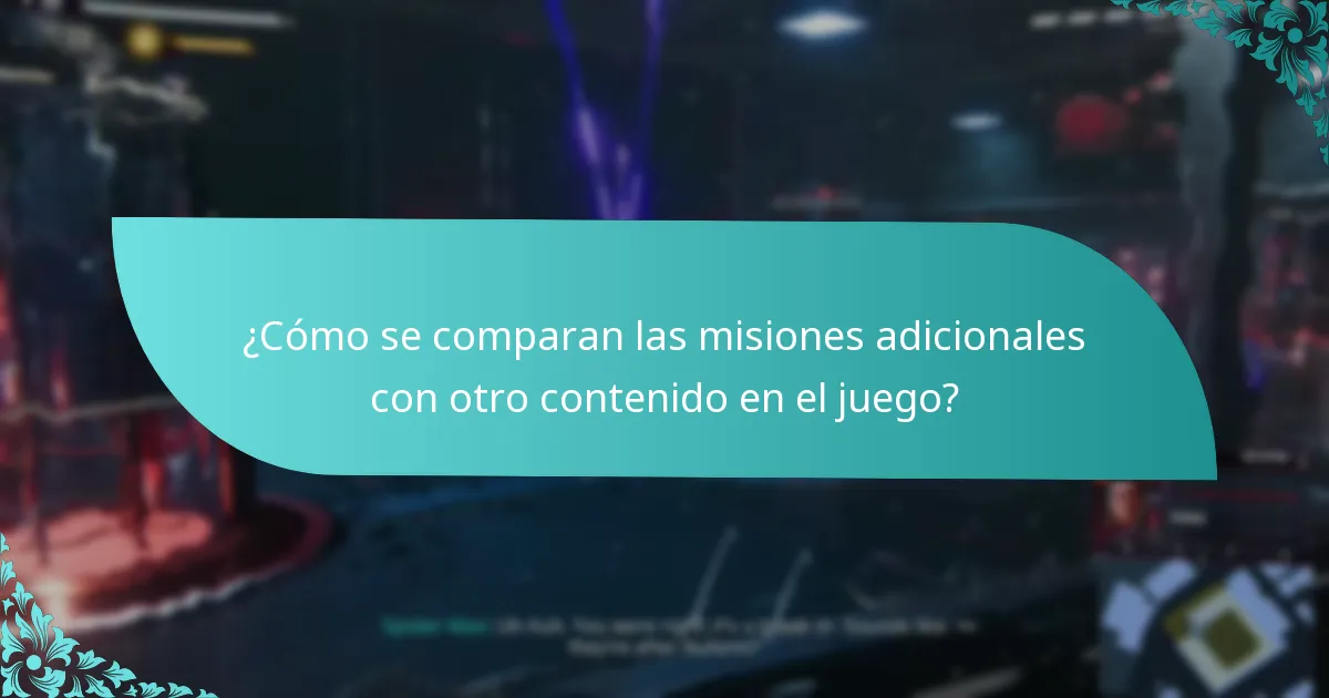 ¿Qué estrategias pueden ayudarme a completar misiones adicionales?