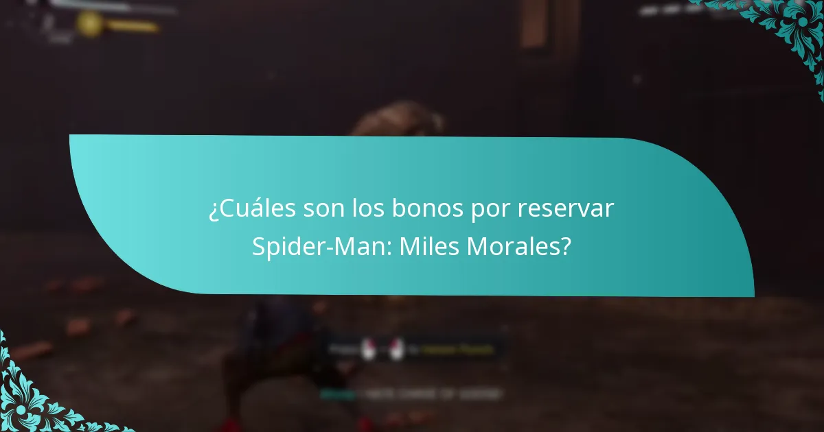 ¿Cuáles son las características clave de Spider-Man: Miles Morales?