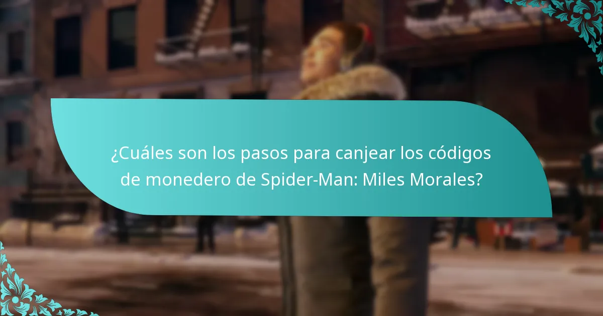 ¿Qué son los códigos de monedero y cómo se utilizan en Spider-Man: Miles Morales?