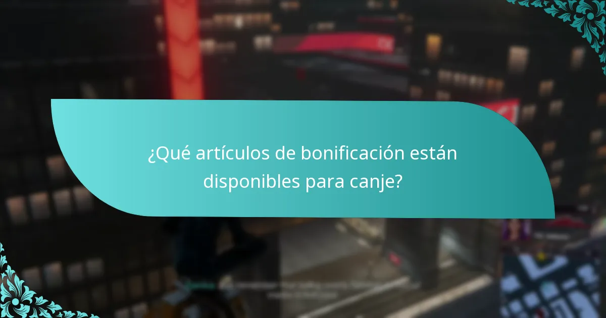 ¿Cuándo expiran los artículos de bonificación?
