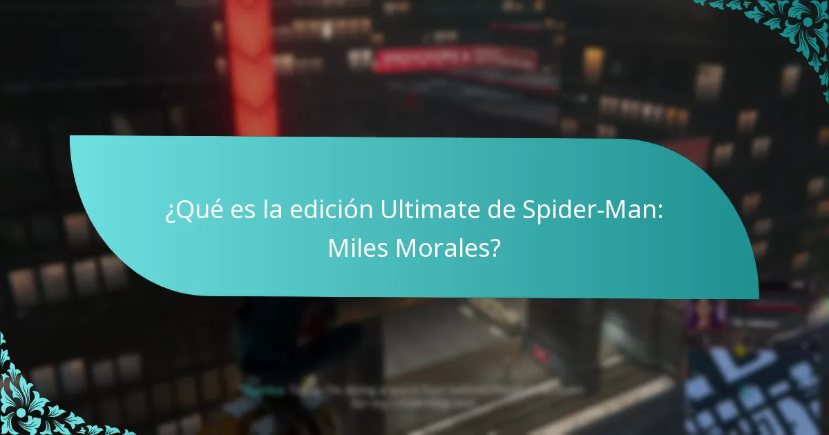 ¿Cómo se compara la edición Ultimate con otras versiones?